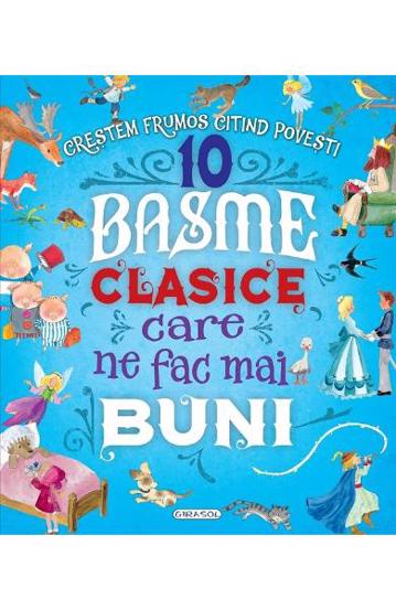 10 Basme clasice care ne fac mai buni