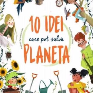 10 idei care pot salva planeta