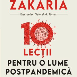 10 lecții pentru o lume postpandemică