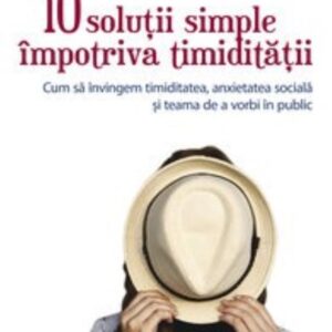 10 solutii simple impotriva timiditatii