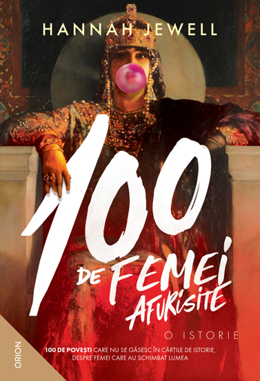 100 de femei afurisite