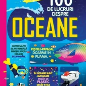 100 de lucruri despre oceane