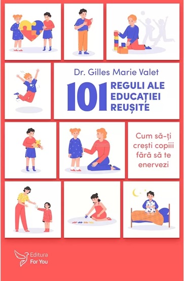 101 reguli ale educatiei reusite