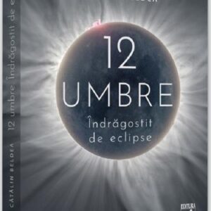 12 Umbre - Indragostit de eclipse