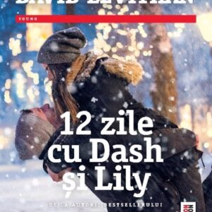 12 zile cu Dash și Lily