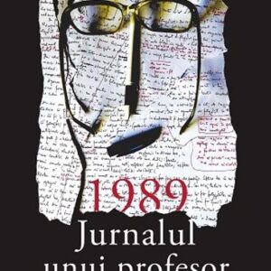 1989. Jurnalul unui profesor