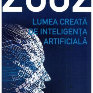 2062. Lumea creata de inteligenta artificiala