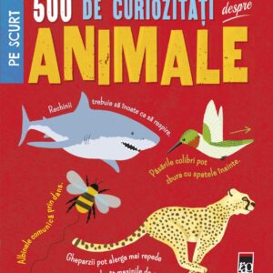 500 de curiozitati despre animale