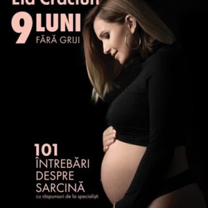 9 luni fara griji