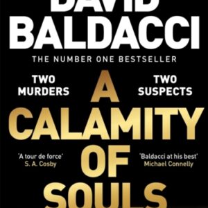 A Calamity of Souls : The gripping historical courtroom drama from the multimillion copy number one bestselling author