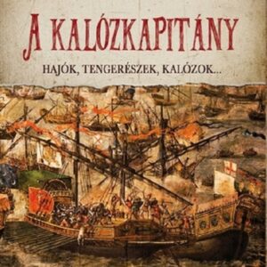 A kalozkapitany. Capitanul piratilor