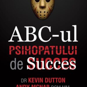 ABC-ul Psihopatului de succes