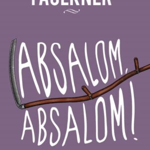 Absalom Absalom!