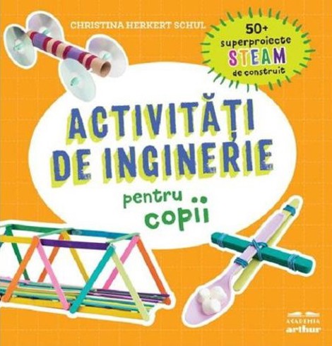 Activitati de inginerie pentru copii