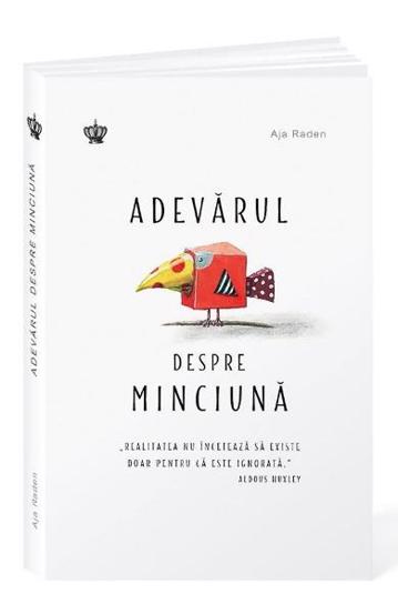 Adevarul despre minciuna