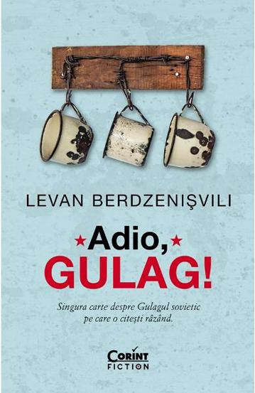 Adio Gulag!