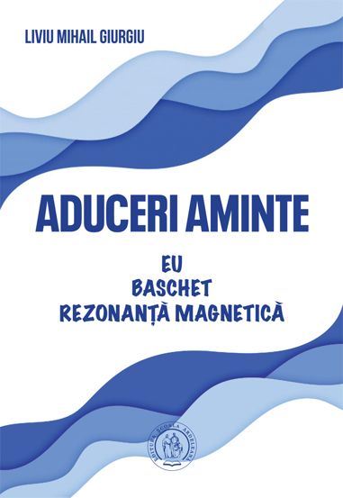 Aduceri aminte. Eu baschet rezonanta magnetica