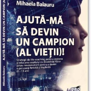 Ajuta-ma sa devin campion (al vietii)