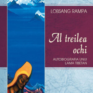 Al treilea ochi - Autobiografia unui lama tibetan