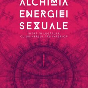 Alchimia energiei sexuale