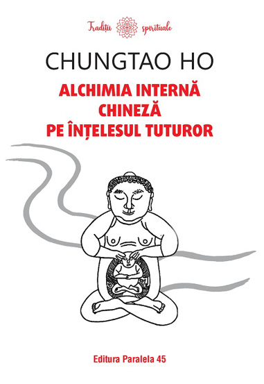 Alchimia interna chineza pe intelesul tuturor