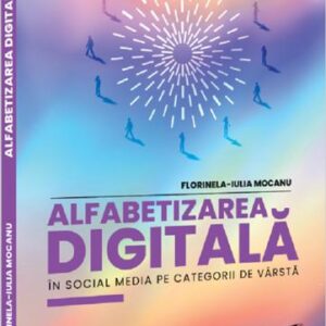 Alfabetizarea digitala in social media pe categorii de varsta