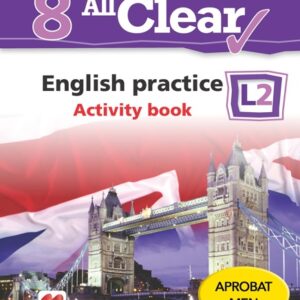 All Clear. English Practice L2. Activity book. Lectia de engleza - Clasa 8