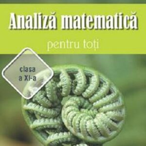 Analiza matematica pentru toti casa a XI-a