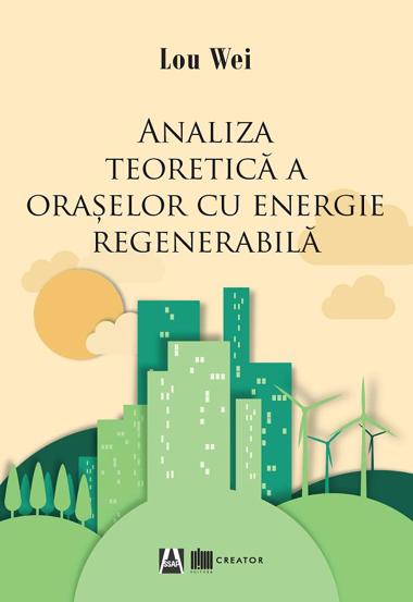 Analiza teoretica a oraselor cu energie regenerabila