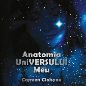 Anatomia universului meu