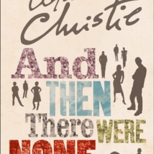 And Then There Were None : The World’s Favourite Agatha Christie Book