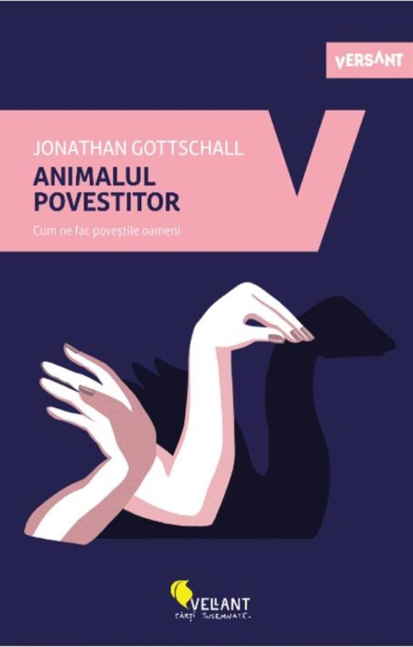 Animalul povestitor. Cum ne fac povestile oameni