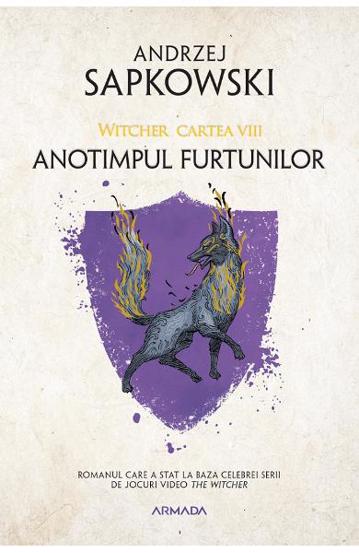 Anotimpul furtunilor. Seria Witcher Vol. 8