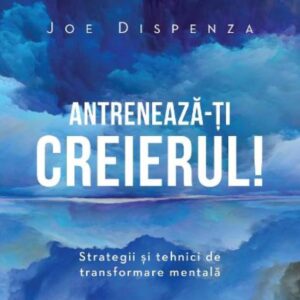 Antreneaza-ti creierul! Editia a II-a