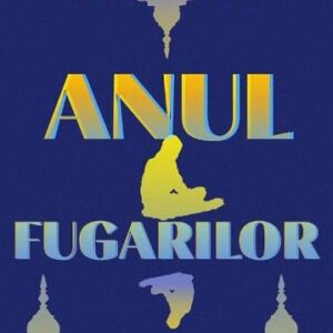 Anul fugarilor