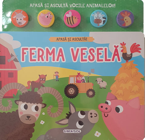 Apasa si asculta! Ferma vesela