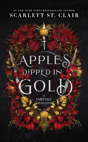 Apples Dipped in Gold : A Dark Fae Romance Adult Fantasy from the Author of Hades x Persephone