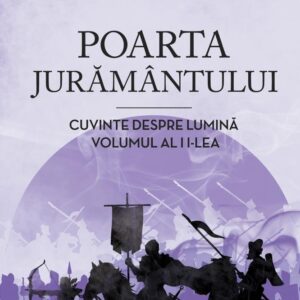 Arhiva luminii de furtuna Vol. 4: Poarta Juramantului