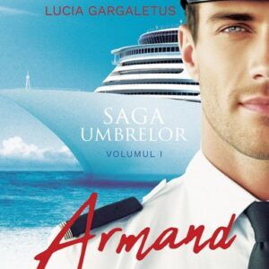 Armand. Saga umbrelor Vol.1