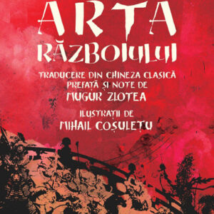 Arta razboiului - Sun Zi