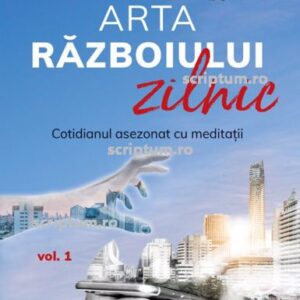 Arta razboiului zilnic Vol. 1