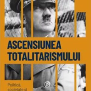 Ascensiunea totalitarismului