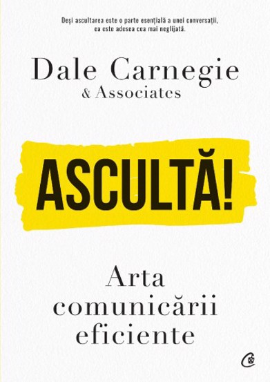 Asculta! Arta comunicarii eficiente