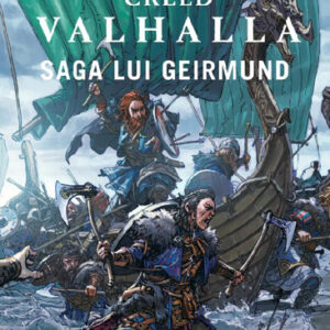 Assassin's Creed. Valhalla: Saga lui Geirmund