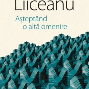 Așteptând o altă omenire