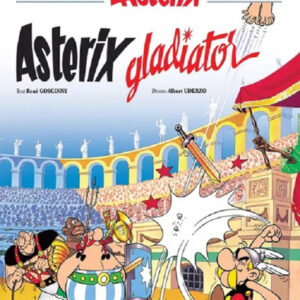 Asterix gladiator. Seria Asterix Vol.4