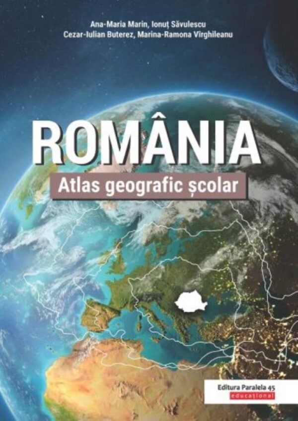 Atlas geografic scolar. Romania