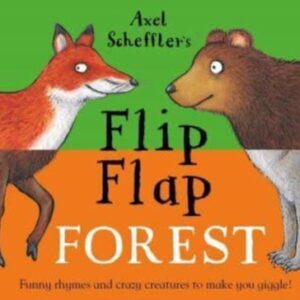 Axel Scheffler's Flip Flap Forest