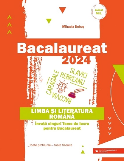 Bacalaureat 2024. Limba si literatura romana