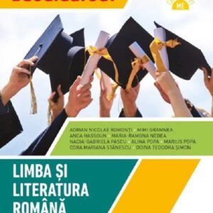 Bacalaureat. Teste si sugestii de rezolvare. Limba si literatura romana - Clasa 12